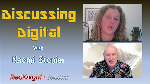 Discussing Digital with Naomi Stonier – Podcast Transcript
