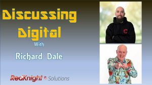 Discussing Digital with Richard Dale