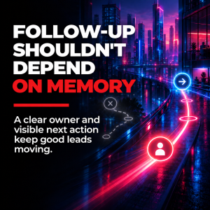 Follow Up Shouldn't Depend On Memory